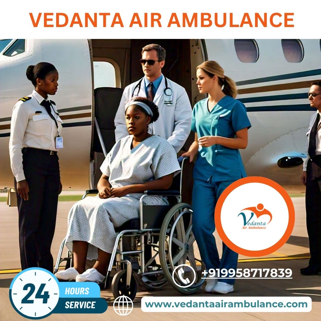 Avail of High-tech Vedanta Air Ambulance Services in Ahmedabad with Life-Care Medical Services