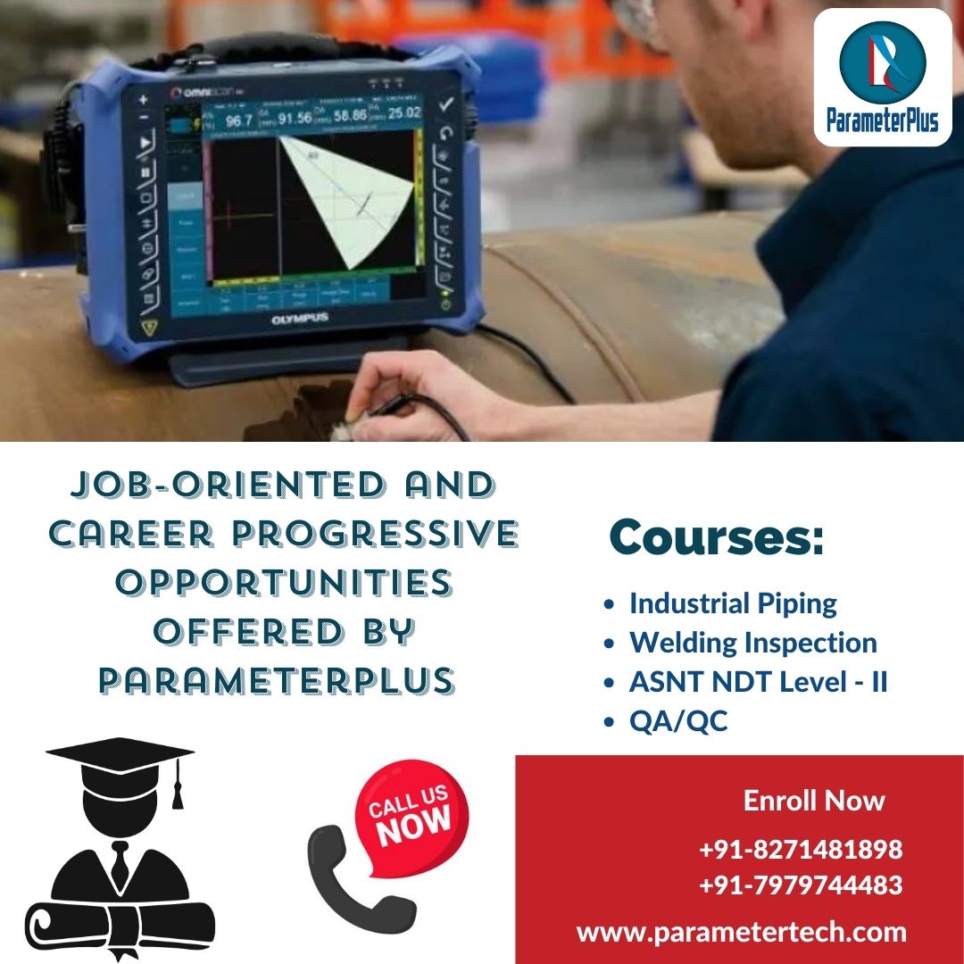Transform Your Future with Parameterplus: Leading NDT Training Institute in Gorakhpur Offering State-of-the-Art Education and Practical Expertise
