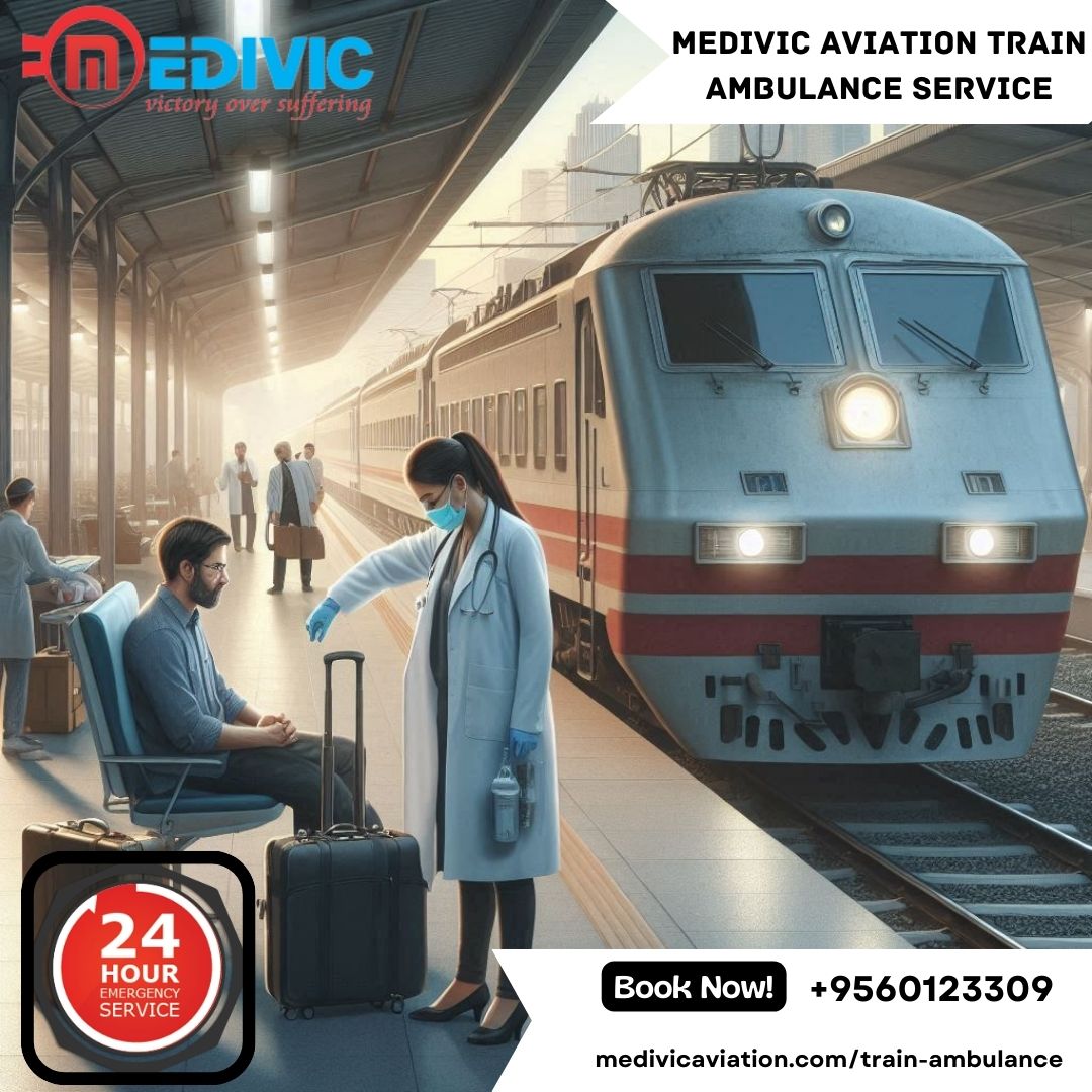 Avail of Medivic Aviation Train Ambulance from Chennai for Reliable and Comfortable Transfer of the Patient 