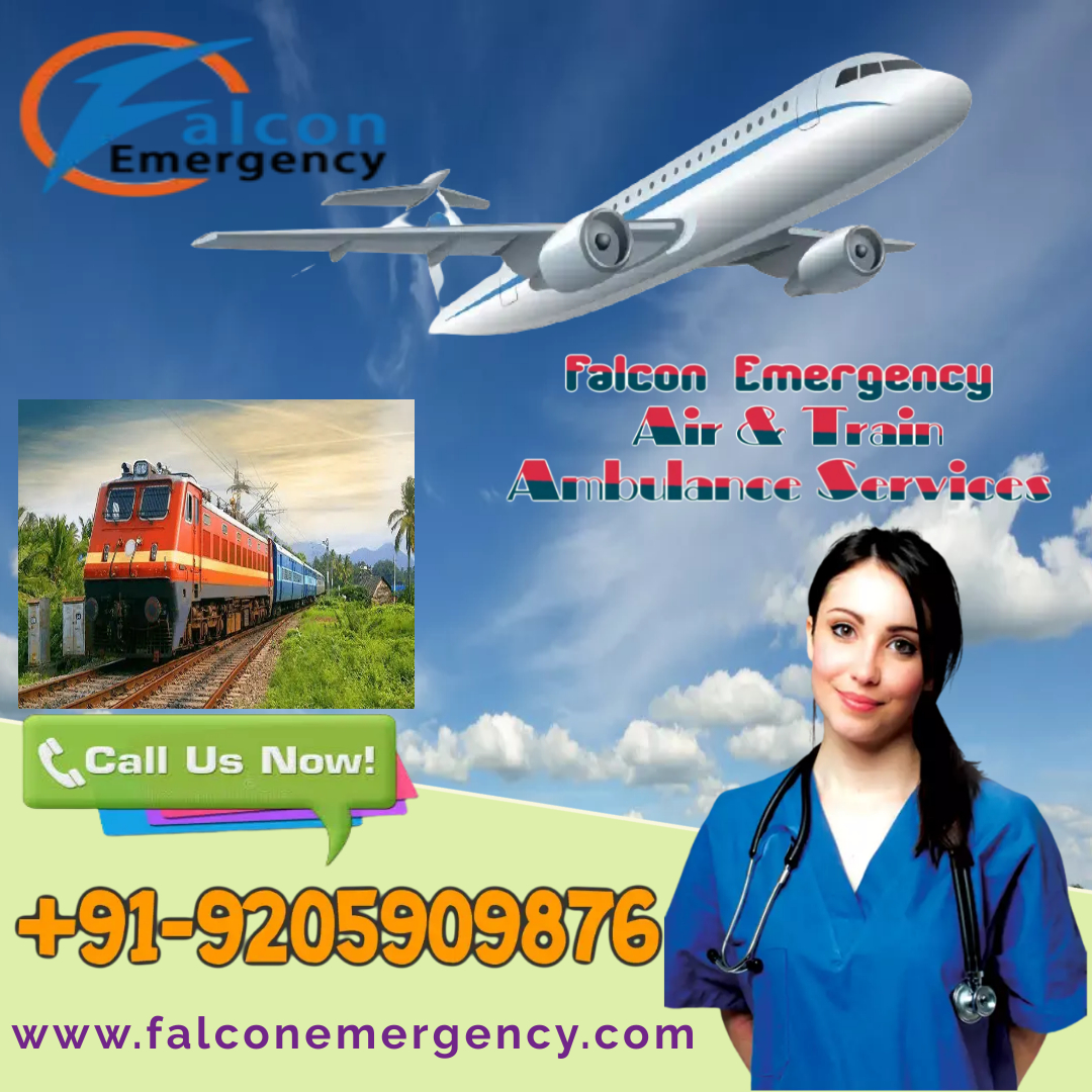 Take Falcon Emergency Train Ambulance Services in Patna with Superb Medical Facility
