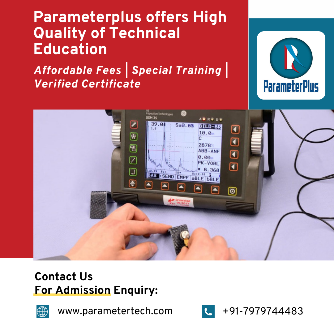 Unlock Your Potential with Parameterplus: Leading NDT Training Institute in Aurangabad Offering State-of-the-Art Education and Hands-On Experience
