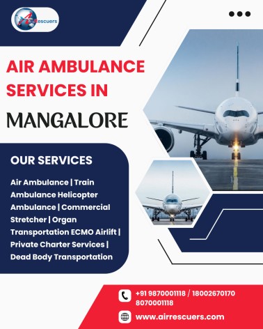 Air Ambulance in Mangalore: Immediate Care, Fast Transport