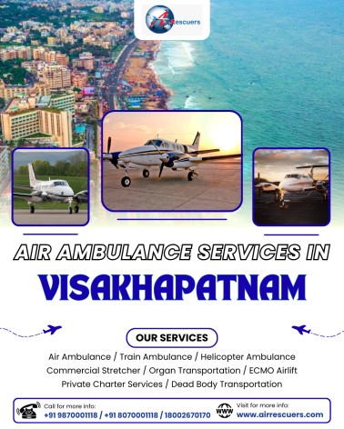 Emergency Air Ambulance in Visakhapatnam: Fast, Reliable, 24/7