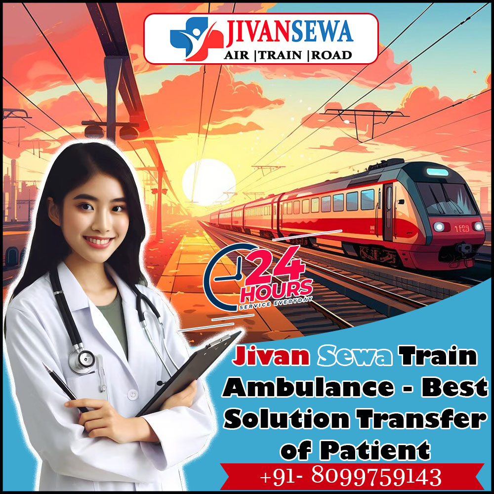 Get an Emergency Air and Train Ambulance in Guwahati – Jivan Sewa