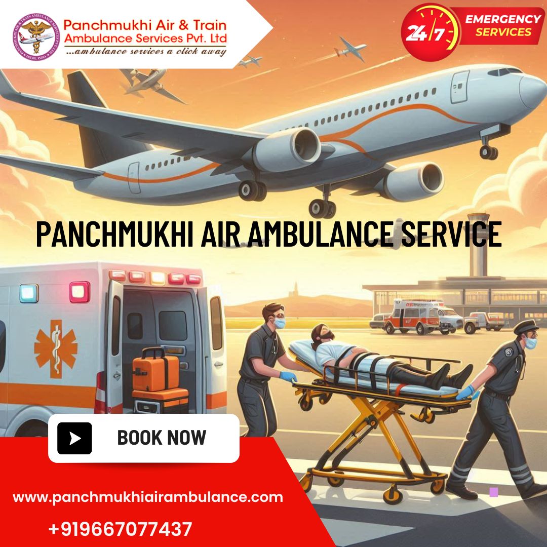 Pick Panchmukhi Air Ambulance Services in Raipur with World-Level Medical Care